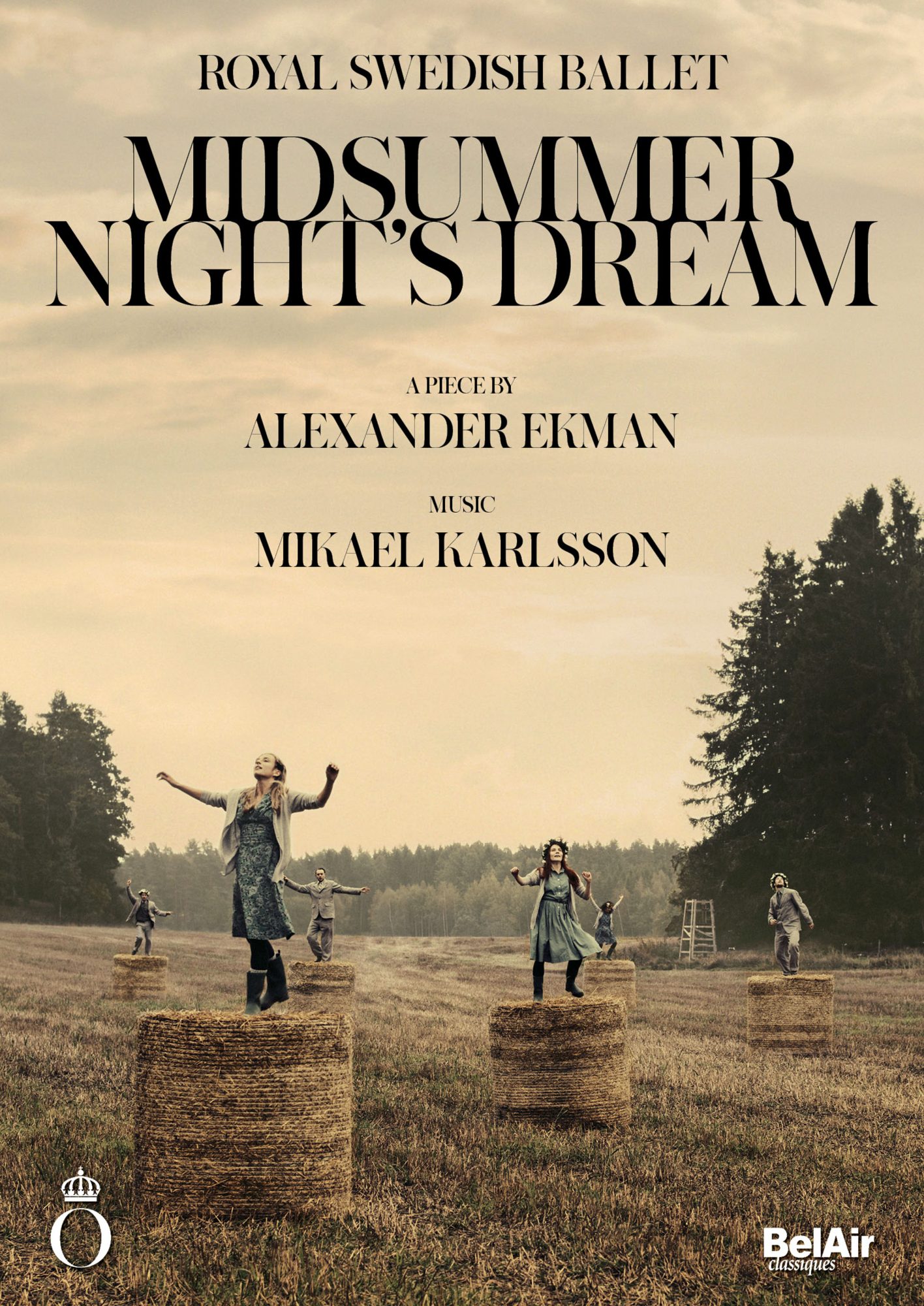 Alexander Ekman Midsummer Night S Dream [dvd And Blu Ray] Belair Classiques